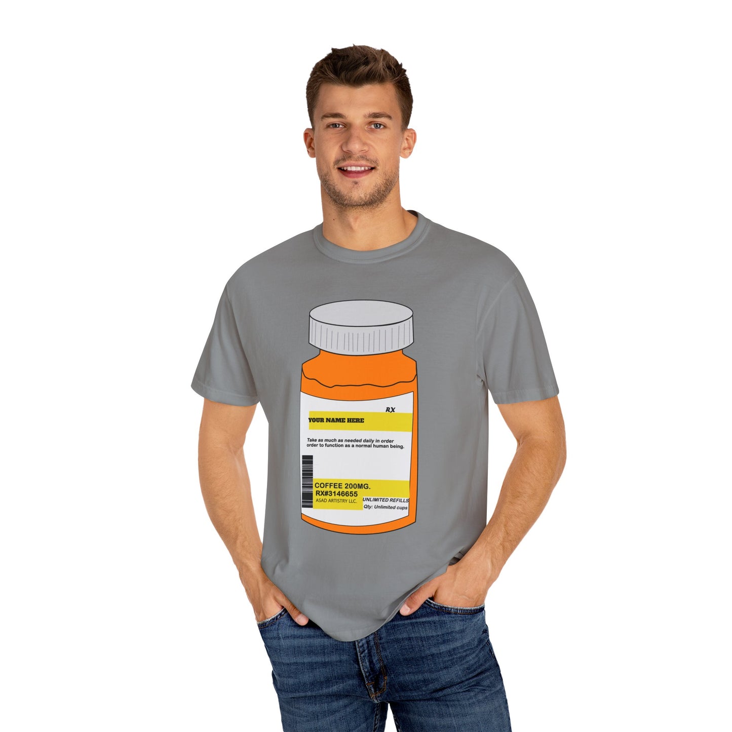 Customizable Prescription Coffee Garment-Dyed T-Shirt – Your Name, Your Statement