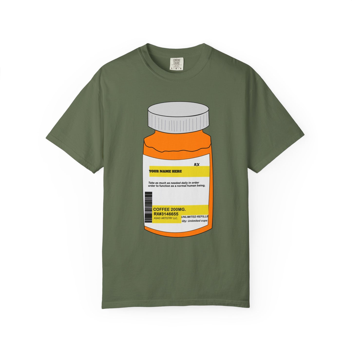 Customizable Prescription Coffee Garment-Dyed T-Shirt – Your Name, Your Statement