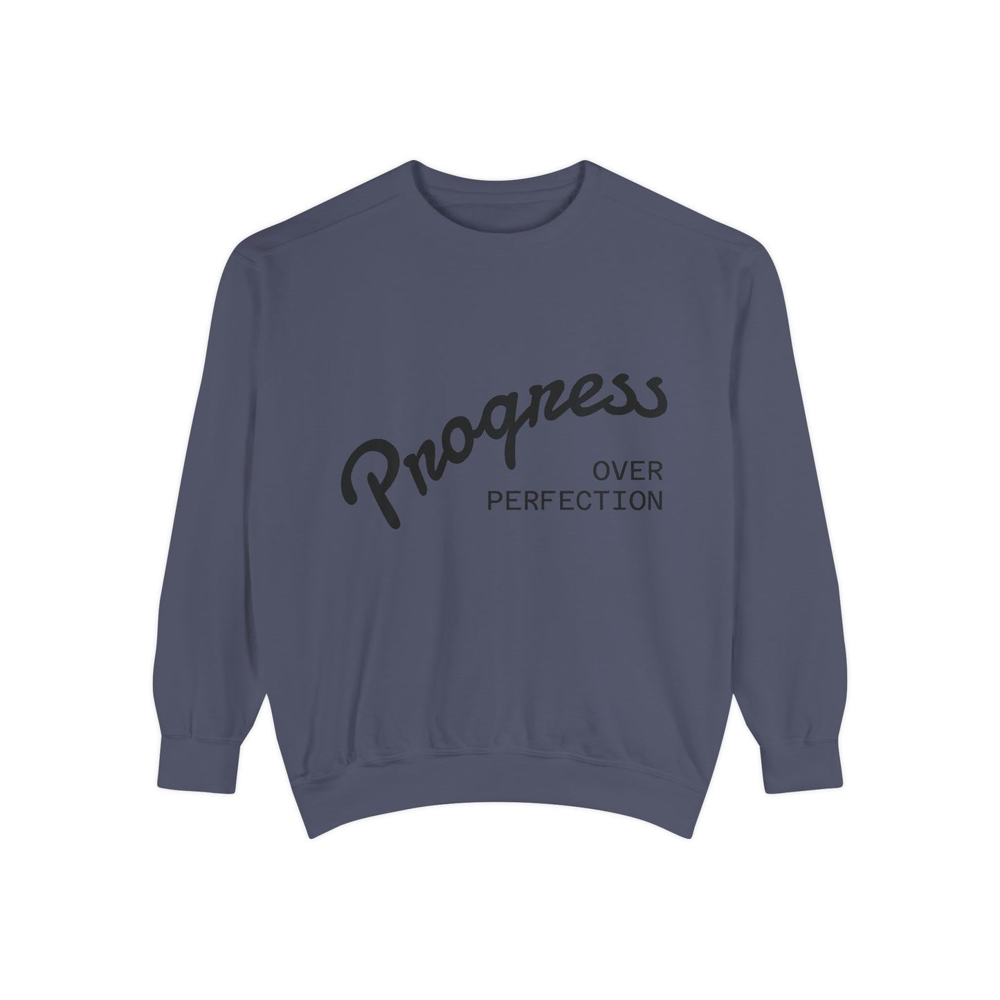 Unisex Inspirational Sweatshirt - Progress Over Perfection