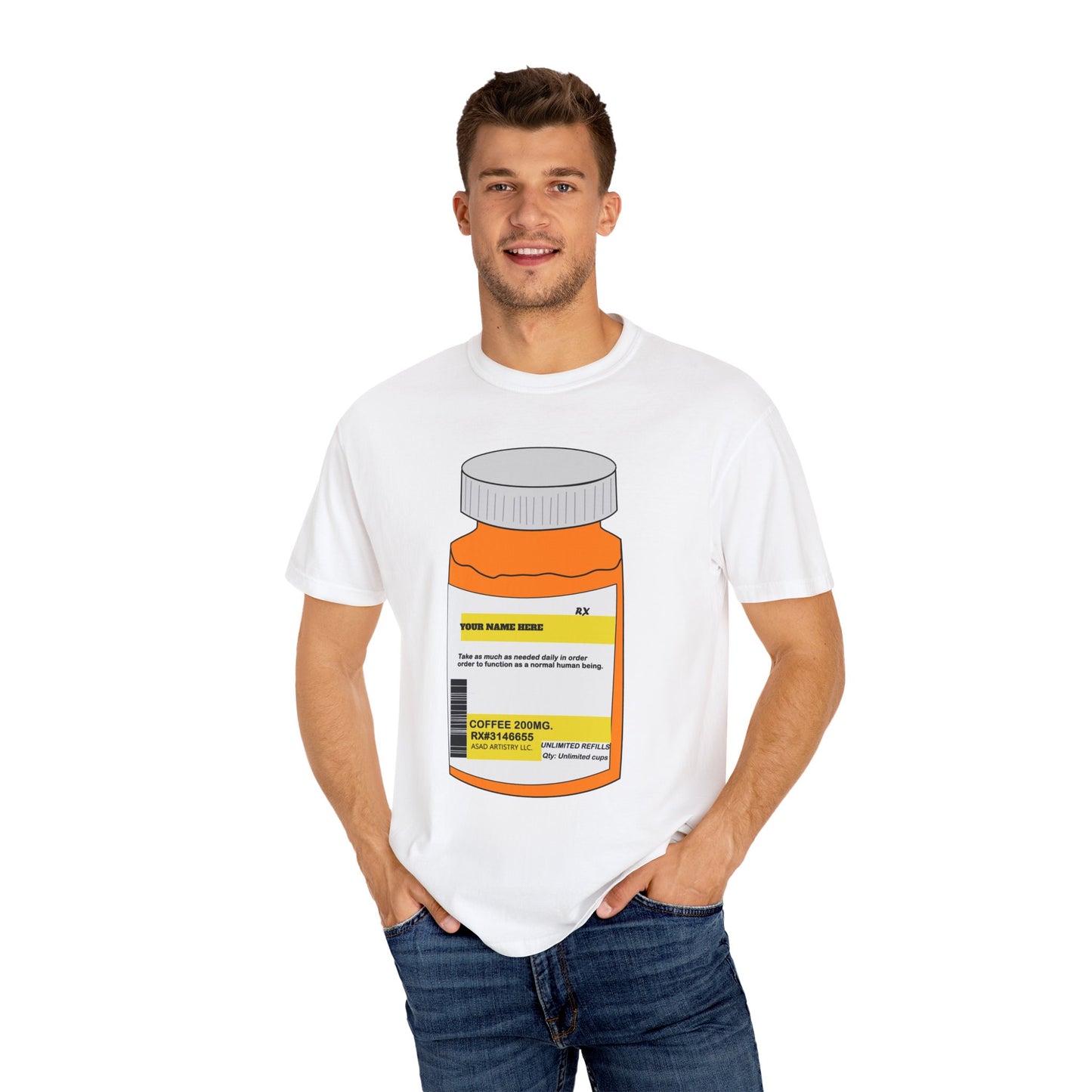 Customizable Prescription Coffee Garment-Dyed T-Shirt – Your Name, Your Statement