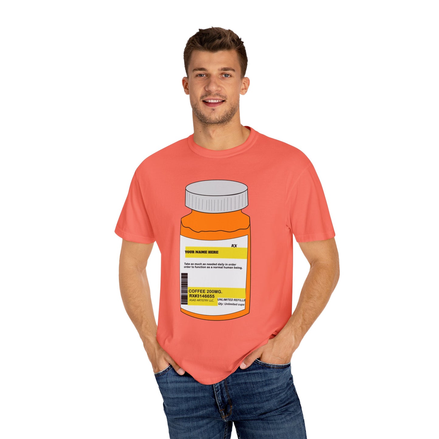 Customizable Prescription Coffee Garment-Dyed T-Shirt – Your Name, Your Statement