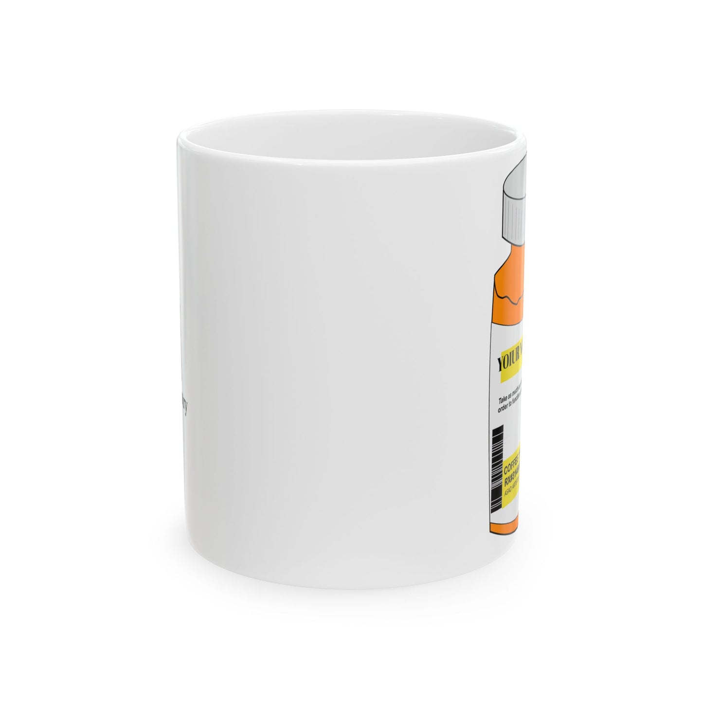 Your Daily Dose – Custom Prescription Coffee Mug