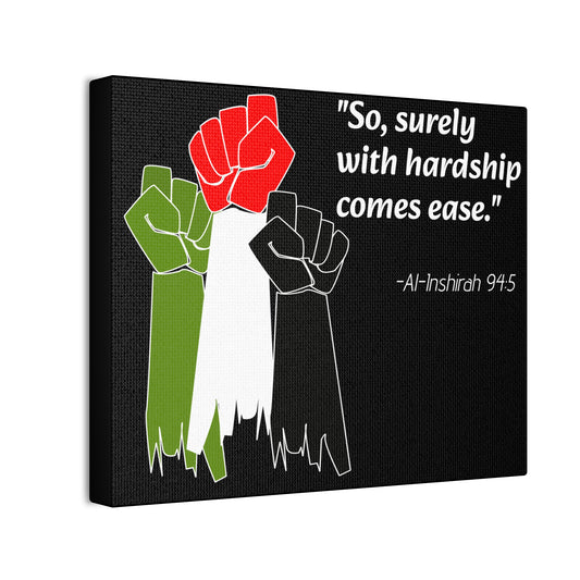 Free Palestine Wall Canvas – "With Hardship Comes Ease"